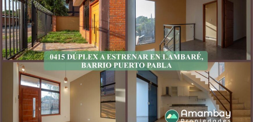 0415 DÚPLEX A ESTRENAR EN LAMBARÉ, BARRIO PUERTO PABLA