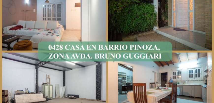 0428 CASA EN BARRIO PINOZA, ZONA AVDA. BRUNO GUGGIARI