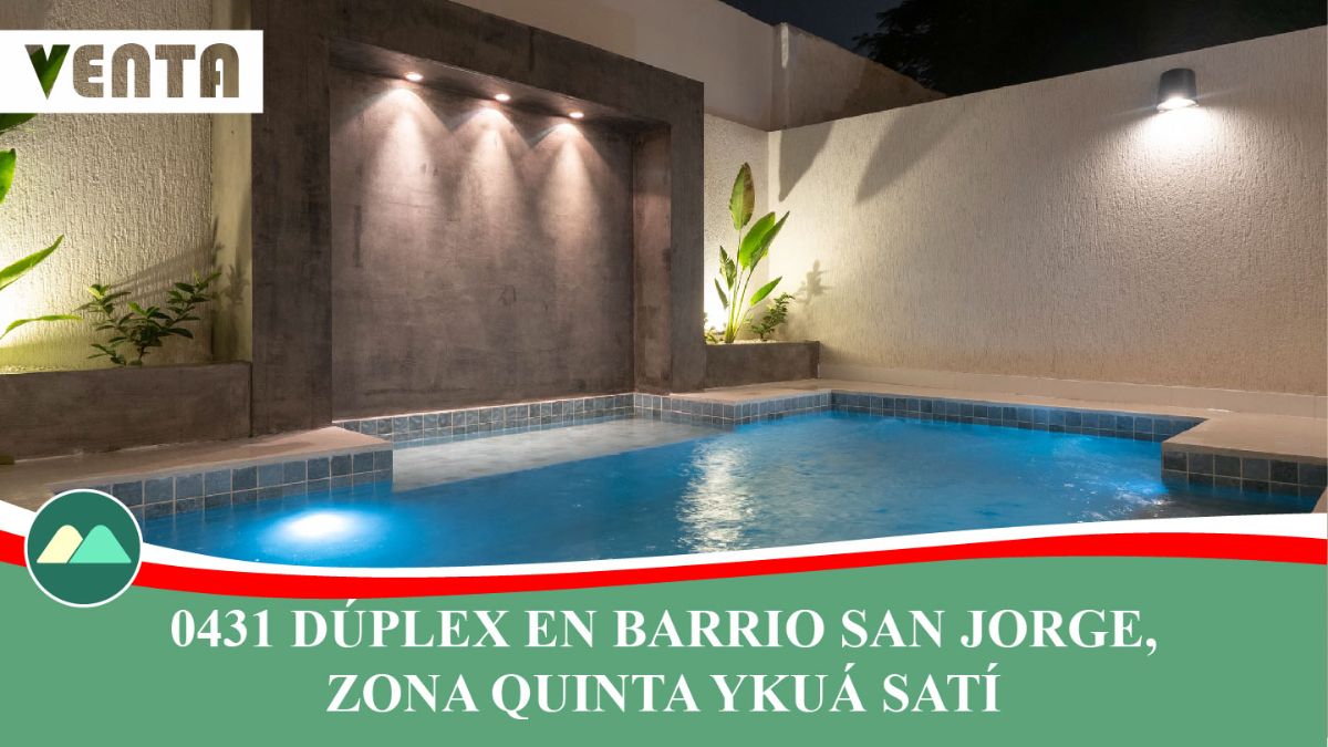 0431 DÚPLEX EN BARRIO SAN JORGE, ZONA QUINTA YKUA SATI