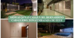 A0299 ALQUILO CASA EN BARRIO BERNARDINO CABALLERO, ZONA EMBAJADA EE.UU