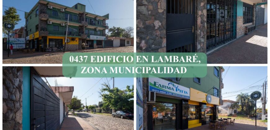 0437 EDIFICIO EN LAMBARÉ, ZONA MUNICIPALIDAD