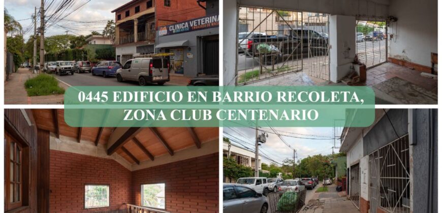 0445 EDIFICIO EN BARRIO RECOLETA, ZONA CLUB CENTENARIO