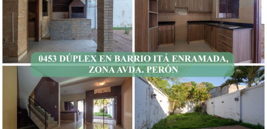 0453 DÚPLEX EN BARRIO ITA ENRAMADA, ZONA AVDA. PERÓN