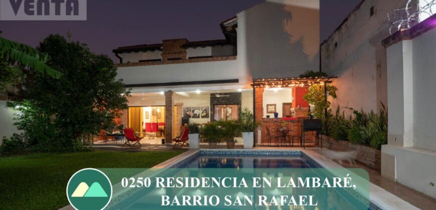 0250 RESIDENCIA EN LAMBARE, BARRIO SAN RAFAEL