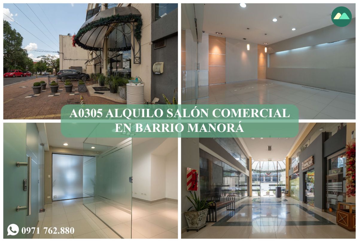 A0305 ALQUILO SALÓN COMERCIAL EN BARRIO MANORÁ