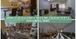 A0308 ALQUILO EDIFICIO EN BARRIO CIUDAD NUEVA, ZONA AVDA. PERÚ