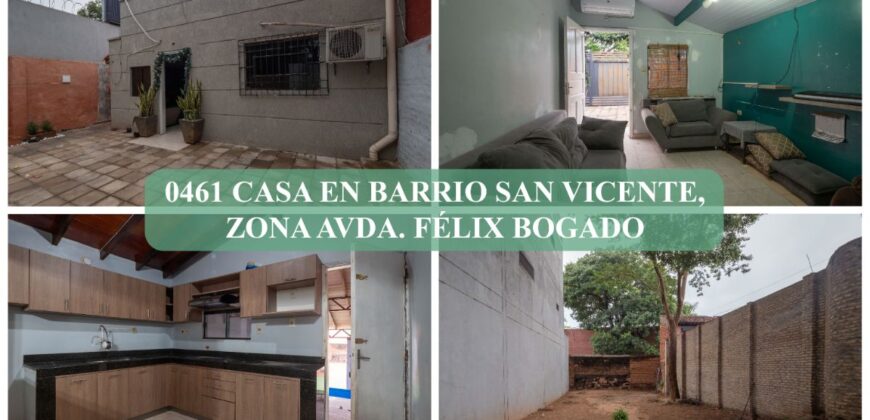 0461 CASA EN BARRIO SAN VICENTE, ZONA AVDA. FÉLIX BOGADO
