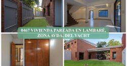 0467 VIVIENDA PAREADA EN LAMBARÉ, ZONA AVDA. DEL YACHT