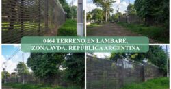 0464 TERRENO EN LAMBARÉ, ZONA AVDA. REPÚBLICA ARGENTINA