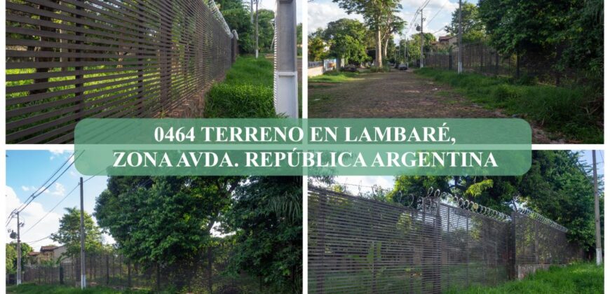 0464 TERRENO EN LAMBARÉ, ZONA AVDA. REPÚBLICA ARGENTINA