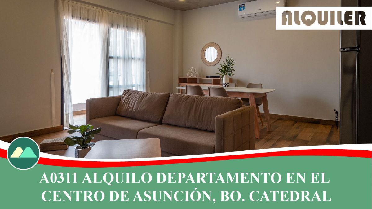 A0311 ALQUILO DEPARTAMENTO EN EL CENTRO DE ASUNCIÓN, BARRIO CATEDRAL