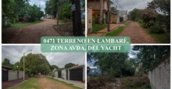 0471 TERRENO EN LAMBARÉ, ZONA AVDA. DEL YACHT