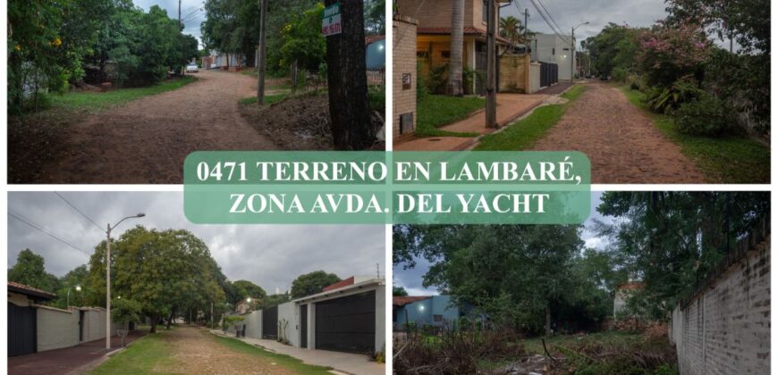 0471 TERRENO EN LAMBARÉ, ZONA AVDA. DEL YACHT