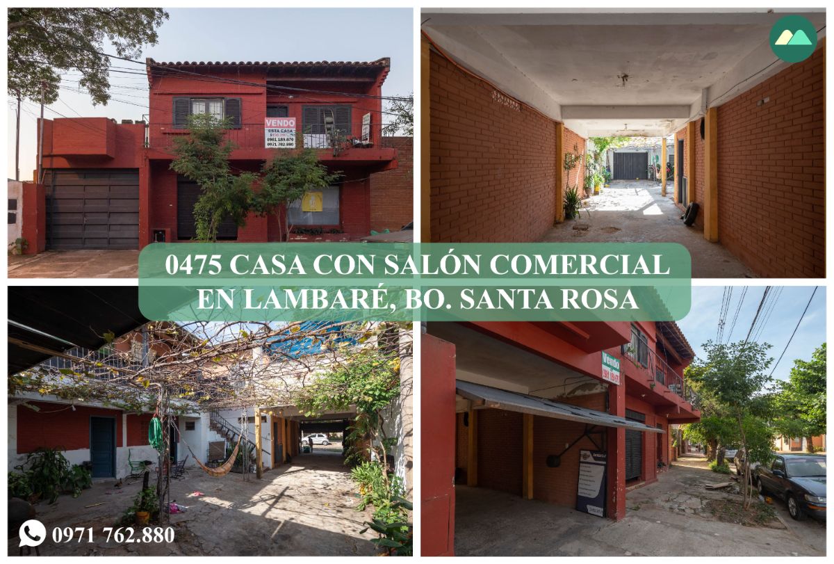 0475 CASA CON SALÓN COMERCIAL EN LAMBARÉ, BARRIO SANTA ROSA