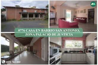 0776 CASA EN BARRIO SAN ANTONIO, ZONA PALACIO DE JUSTICIA