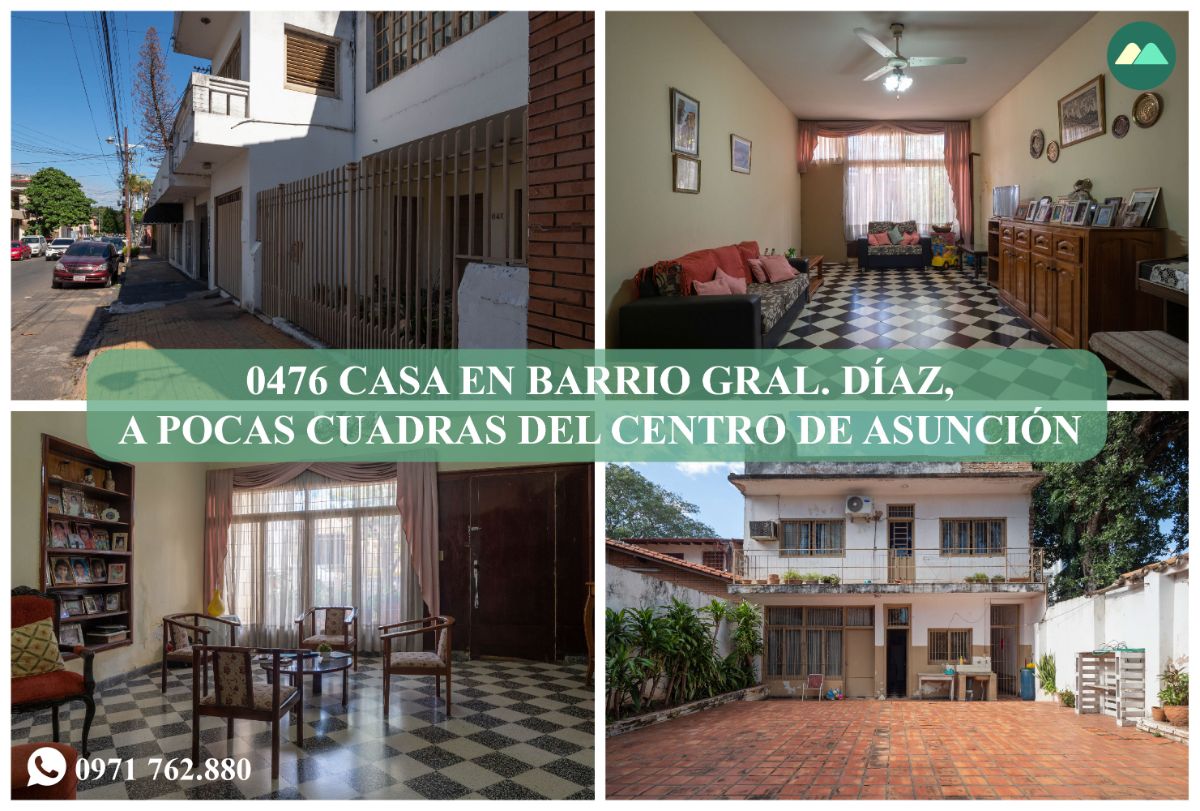 0476 CASA EN BARRIO GENERAL DÍAZ, A CUADRAS DEL CENTRO DE ASUNCIÓN