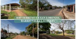 0187 TERRENO EN SAN LORENZO, BARRIO VILLA LAURELTY