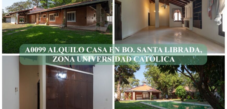 A0099 ALQUILO CASA EN BARRIO SANTA LIBRADA, ZONA UCA
