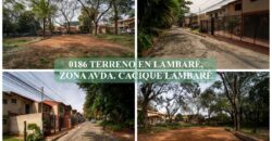 0186 TERRENO EN LAMBARÉ, ZONA AVDA. CACIQUE LAMBARÉ