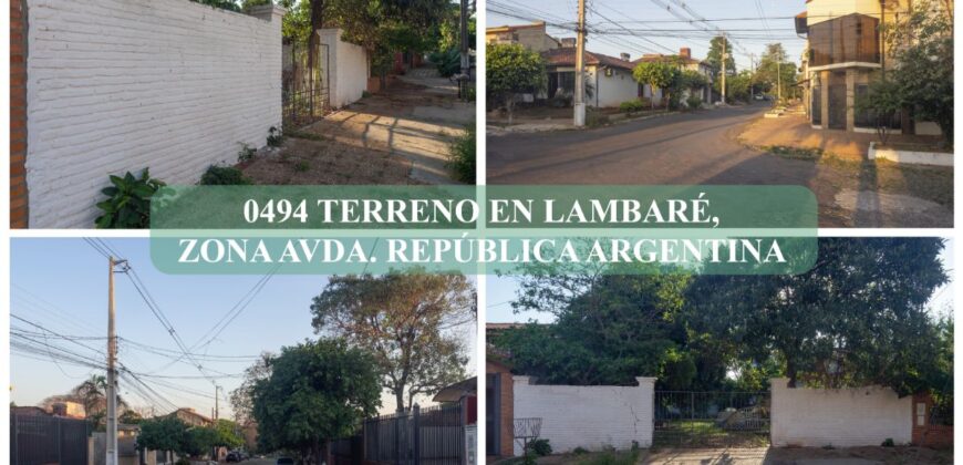 0494 TERRENO EN LAMBARÉ, ZONA AVDA. REPÚBLICA ARGENTINA