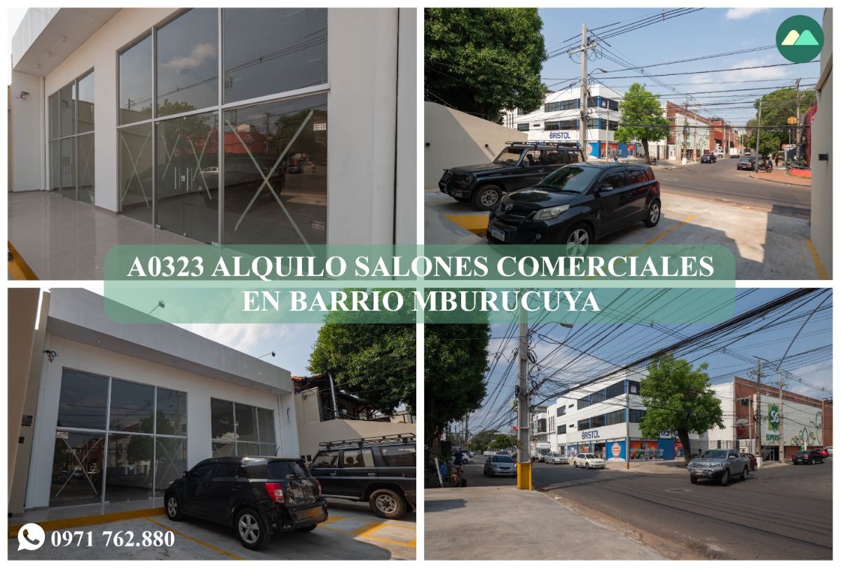 A0323 ALQUILO SALONES COMERCIALES, BO. MBURUCUYA