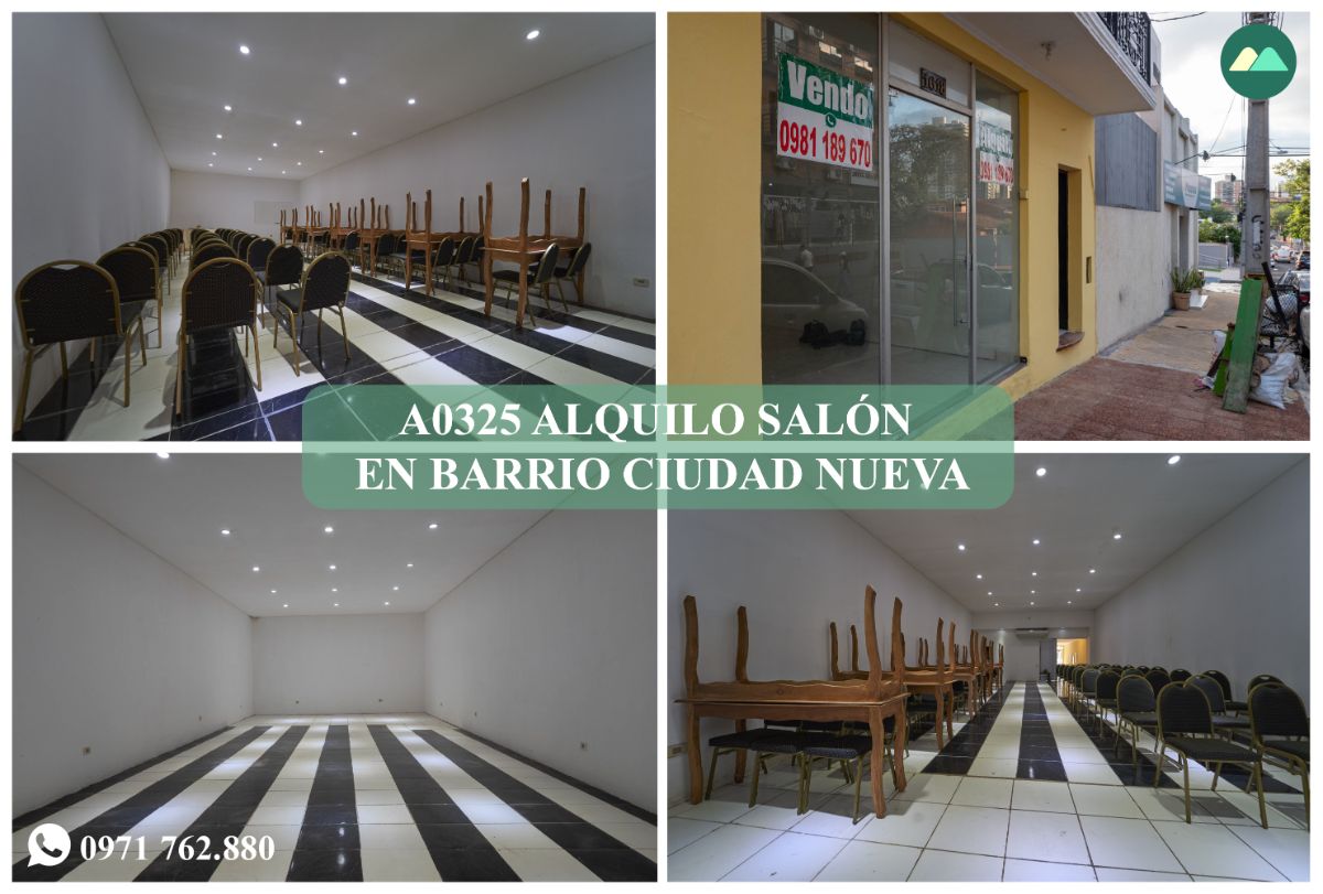 A0325 ALQUILO SALÓN EN BARRIO CIUDAD NUEVA