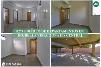 0274 EDIFICIO DE DEPARTAMENTOS EN BARRIO BELLA VISTA, ZONA AVDA. SANTÍSIMO SACRAMENTO