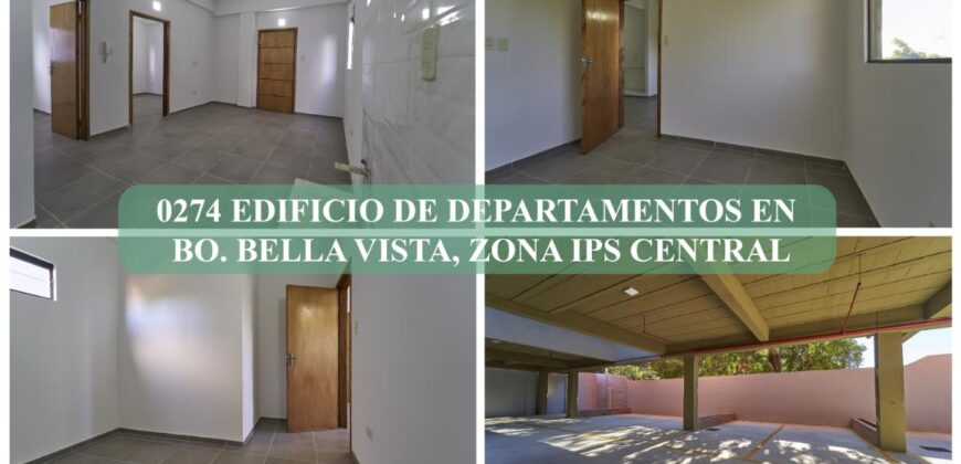 0274 EDIFICIO DE DEPARTAMENTOS EN BARRIO BELLA VISTA, ZONA AVDA. SANTÍSIMO SACRAMENTO