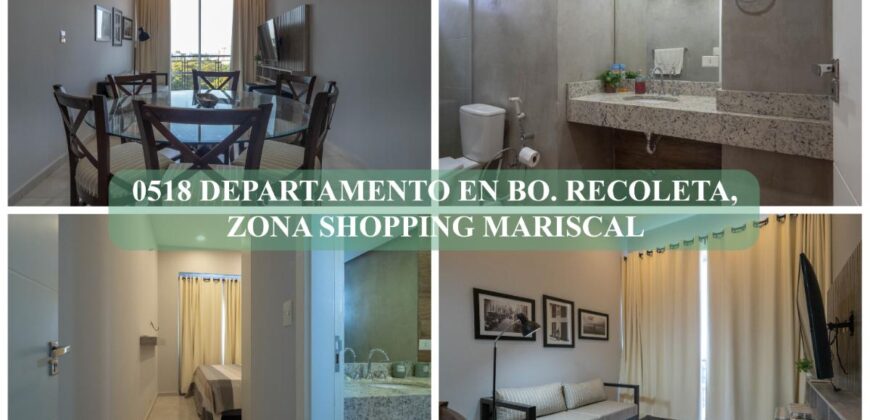 0518 DEPARTAMENTO EN Bo. RECOLETA, ZONA SHOPPING MARISCAL