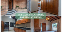0075 CASA EN LAMBARE, BARRIO SAN ISIDRO