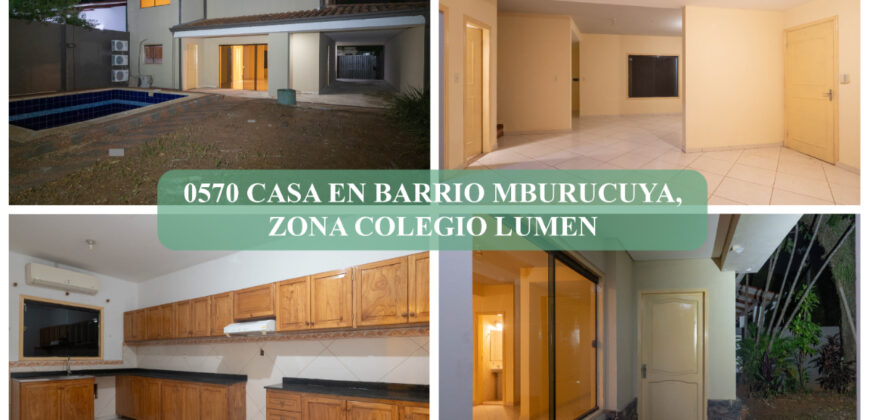 0570 CASA EN BARRIO MBURUCUYA, ZONA COLEGIO LUMEN