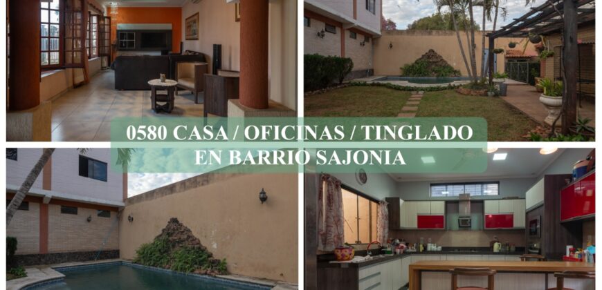 0580 CASA, OFICINA Y TINGLADO EN BARRIO SAJONIA