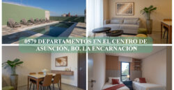 0579 DEPARTAMENTO EN EL CENTRO DE ASUNCIÓN, BARRIO LA ENCARNACIÓN