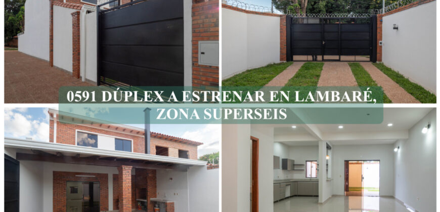 0591 DÚPLEX A ESTRENAR EN LAMBARÉ, ZONA SUPERSEIS