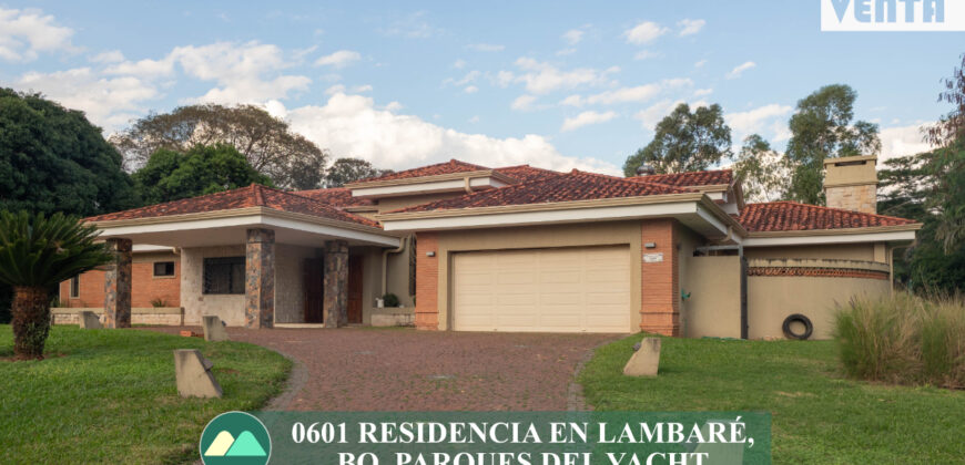 0601 RESIDENCIA EN LAMBARÉ, BARRIO PARQUES DEL YACHT