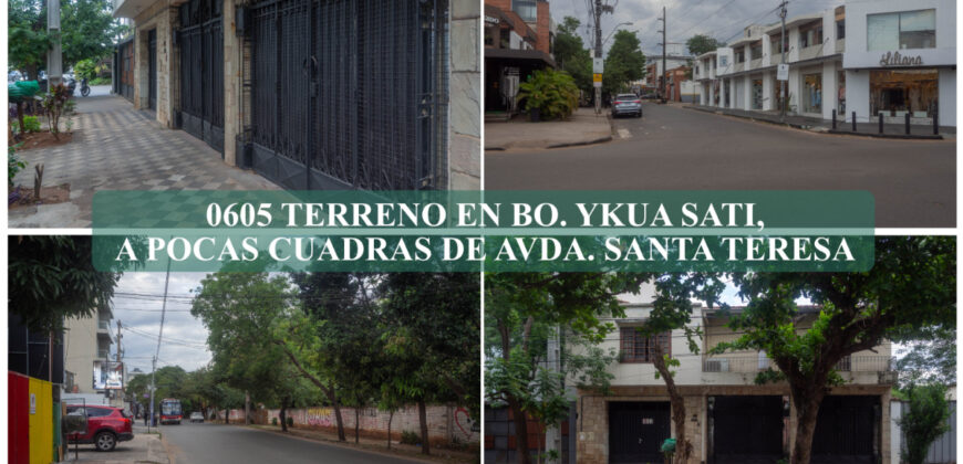 0605 TERRENO EN BARRIO YKUA SATI, A POCAS CUADRAS DE LA AVDA. SANTA TERESA