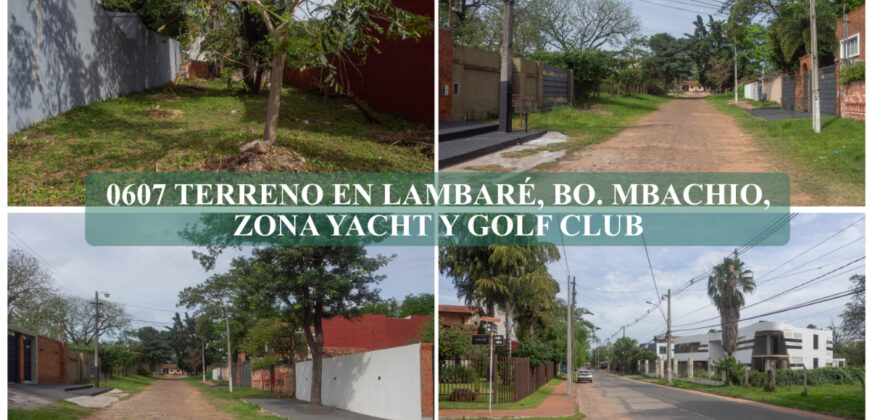 0607 TERRENO EN LAMBARÉ, ZONA YACHT Y GOLF CLUB